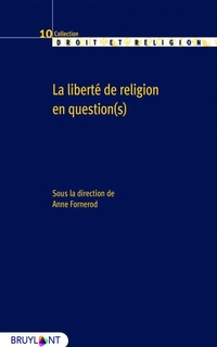 La liberté de religion en question(s)