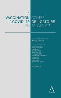 La vaccination contre la Covid-19 obligatoire en Belgique ?