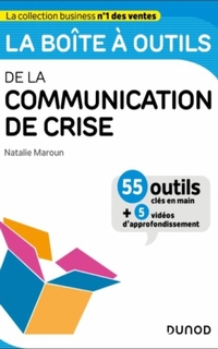 La boîte à outils de la communication de crise