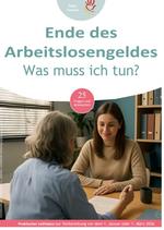 Ende des Arbeitslosengeldes - Was muss ich tun?